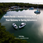 Spring Adventures Await: Uncover Hidden Boating Destinations in South Florida