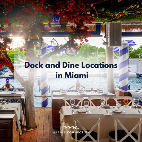 Dock and Dine in Miami