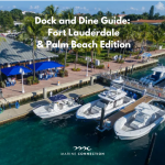 Fort Lauderdale & Palm Beach’s Top Dock-and-Dine Spots